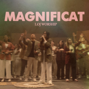 LOJ Worship Indonesia的专辑Magnificat