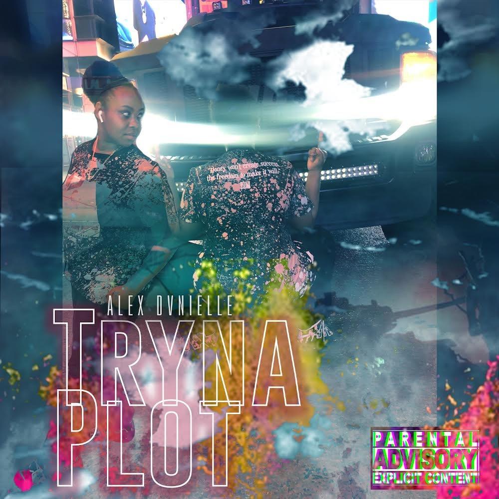 Tryna Plot (Freestyle) (Explicit)