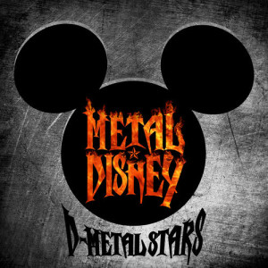 ดาวน์โหลดและฟังเพลง Disney Medley (メタル・ディズニー) พร้อมเนื้อเพลงจาก D-Metal Stars