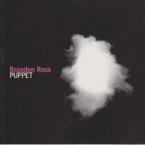 ดาวน์โหลดและฟังเพลง Puppet พร้อมเนื้อเพลงจาก Brandon Ross
