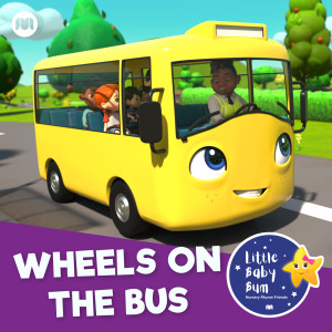 ดาวน์โหลดและฟังเพลง Wheels on the Bus (All Through the Town) พร้อมเนื้อเพลงจาก Little Baby Bum Nursery Rhyme Friends