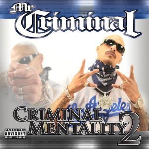 Mr.Criminal的专辑Criminal Mentality 2