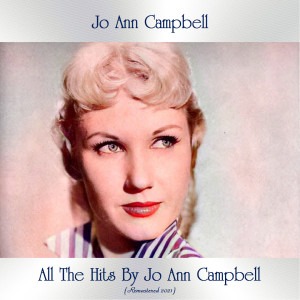 Album All The Hits By Jo Ann Campbell (Remastered 2021) from Jo Ann Campbell