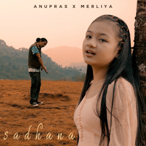 Listen to Sadhana song with lyrics from Anupras