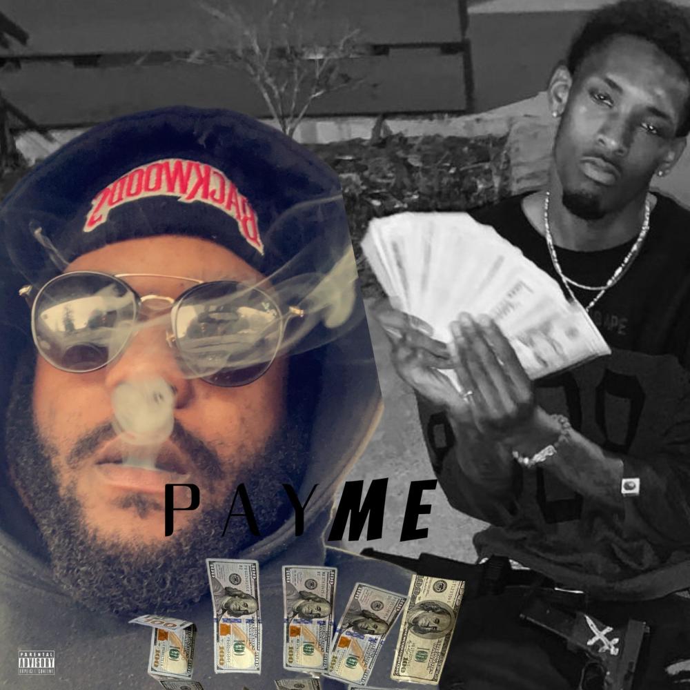 Pay Me(feat. K E V O) (Explicit)