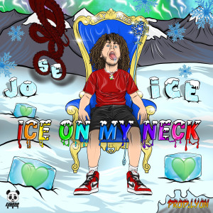 收听JoseIce的Ice on My Neck歌词歌曲