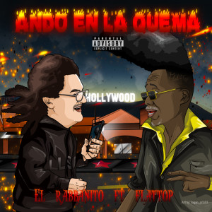 Album Ando En La Quema (Explicit) from El Rabbanito
