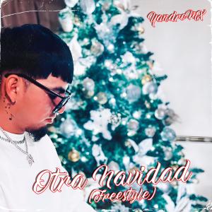 ดาวน์โหลดและฟังเพลง Otra Navidad พร้อมเนื้อเพลงจาก YandroMX