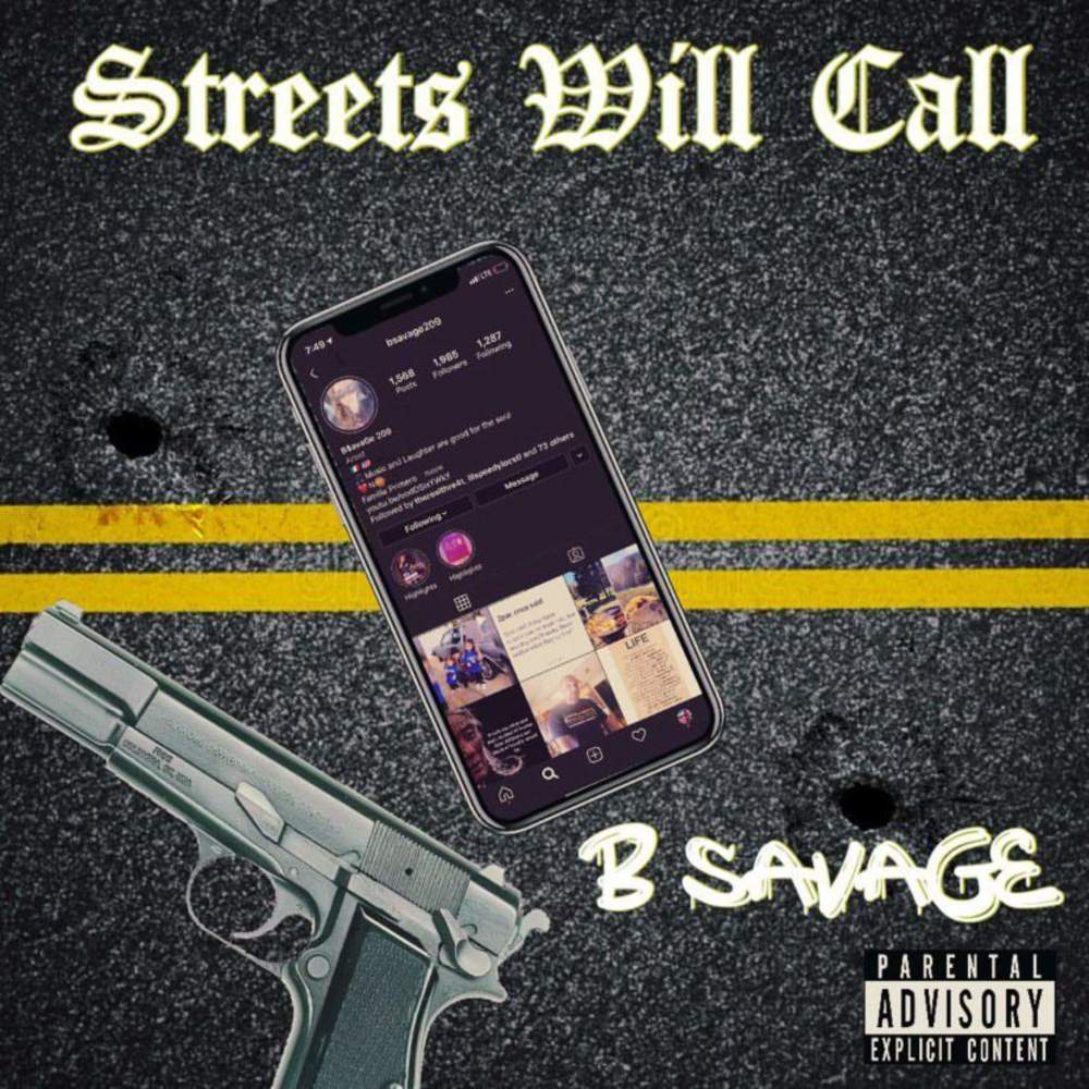 Streets Will Call (Explicit)