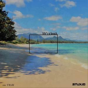 收聽Stux.Io的Life's a Beach歌詞歌曲