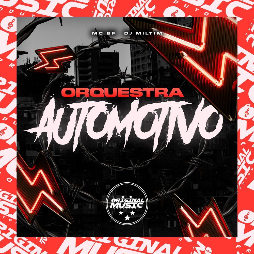 Orquestra Automotivo (Explicit)