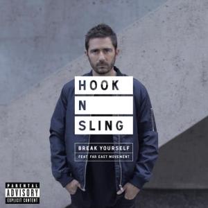 Album Break Yourself from Hook N Sling