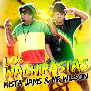 Mista Jams的专辑Los Wachirastas