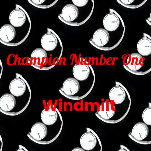 Champion Number One dari WindMilt