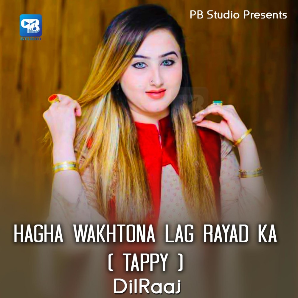 Hagha Wakhtona Lag Rayad Ka(Tappy)