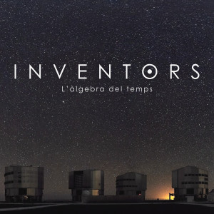 Album L'Àlgebra del Temps from Inventors
