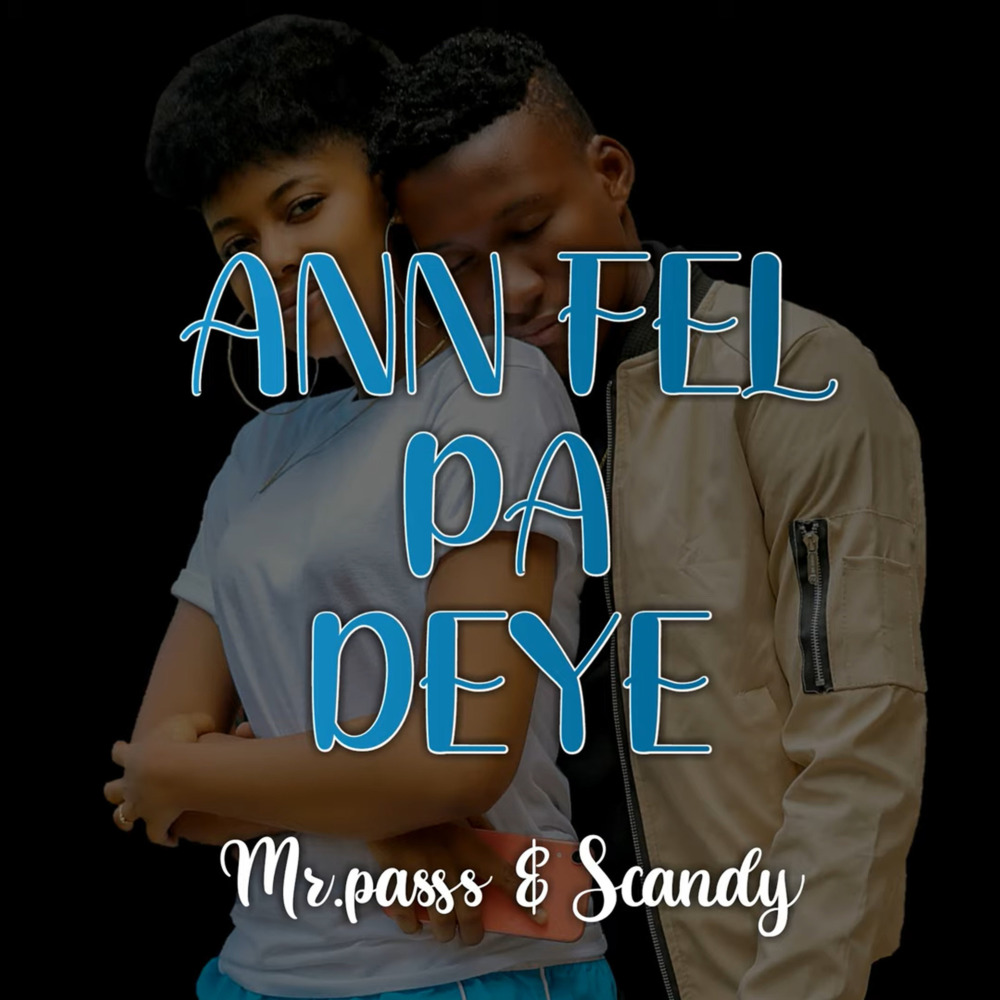 Ann Fel Pa Deye (Explicit)