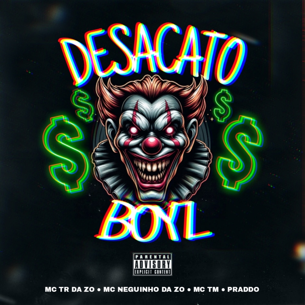Desacato Boyz (Explicit)