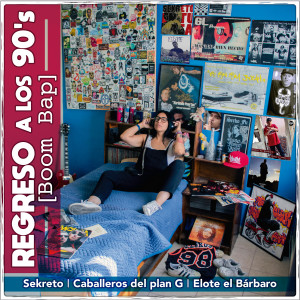 Album Regreso A Los 90's (Boom Bap) from 