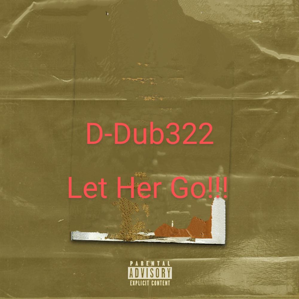 Nothin Ta Let Go (Let Her Go) (Explicit)