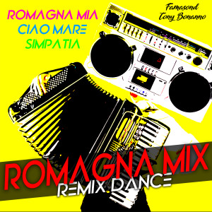 Listen to Romagna mia / Ciao mare / Simpatia / Romagna mix (Remix Dance) song with lyrics from Famasound