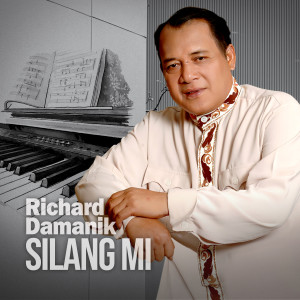 Richard Damanik的專輯Silang Mi