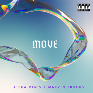 Album Move (Explicit) from Aisha Vibes