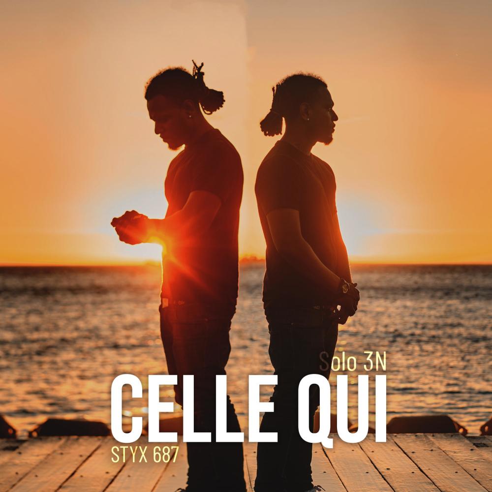 Celle qui (feat. SOLO 3N)