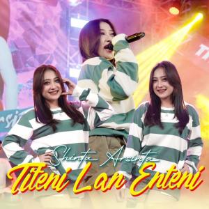Album Titeni Lan Enteni oleh Shinta Arsinta