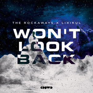 ดาวน์โหลดและฟังเพลง Won't Look Back พร้อมเนื้อเพลงจาก The Rockaways
