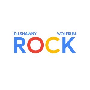 อัลบัม ROCK (with Wolfrum) ศิลปิน dj Shawny
