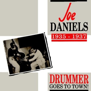 Album Drummer Goes To Town from Joe Daniels