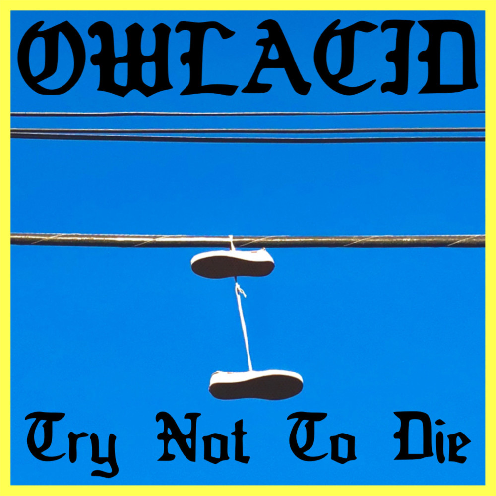 Try Not to Die