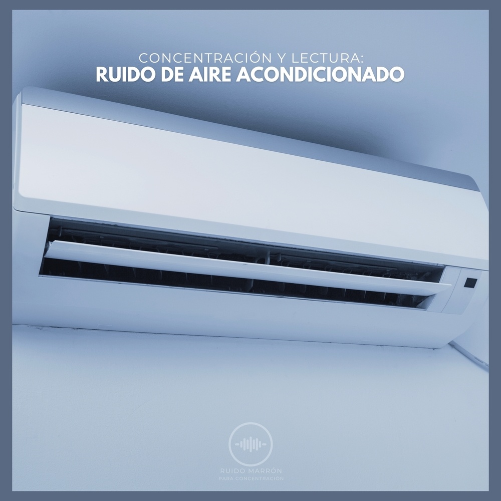 Concentración y Lectura: Ruido de Aire Acondicionado (P29)
