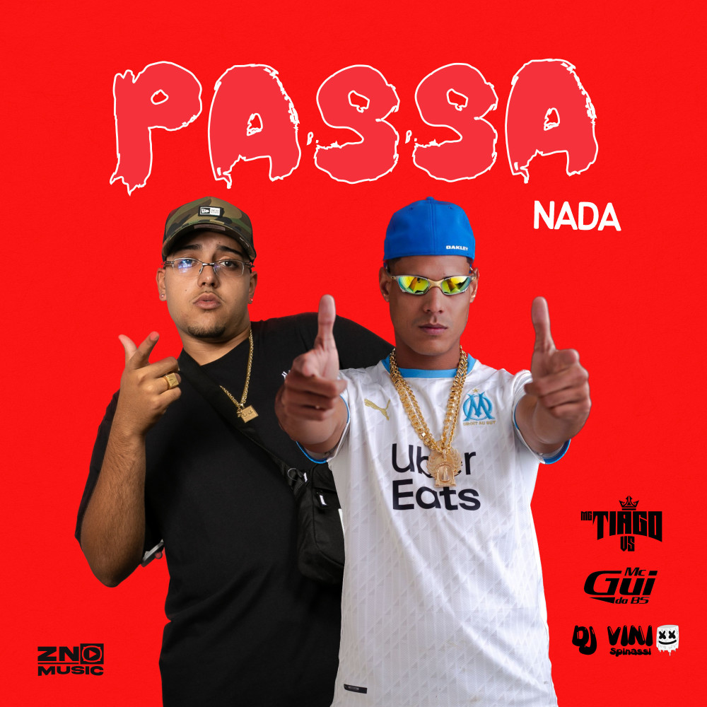 Passa Nada (Explicit)