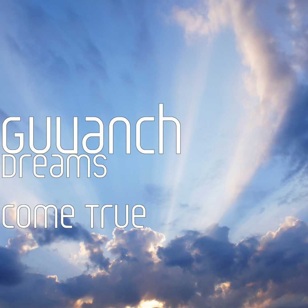 Dreams Come True
