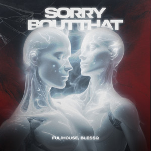 Album Sorry bout that (Explicit) from 