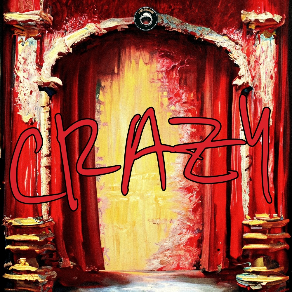 Crazy (Explicit)
