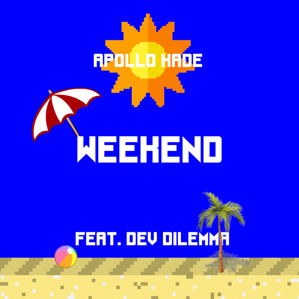 Weekend (feat. Dev Dilemma|Explicit)