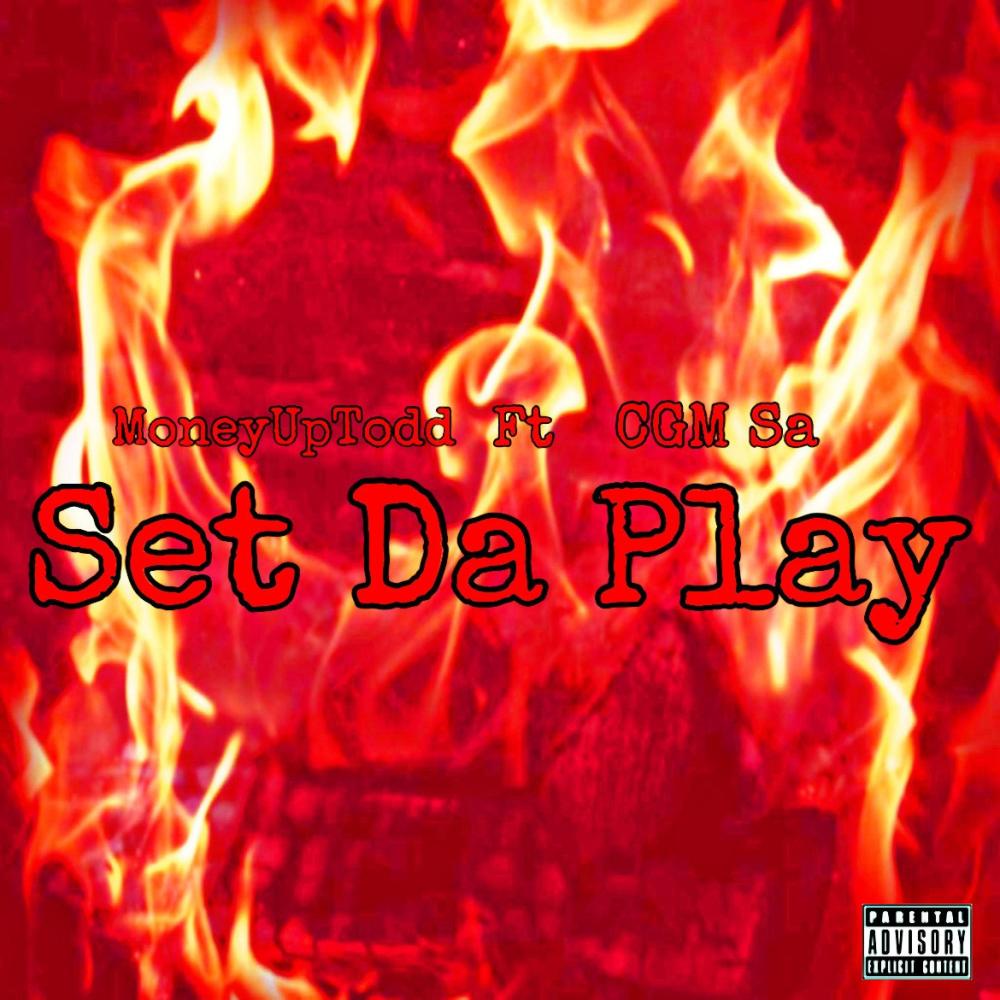 Set Da Play (feat. CGM Sa) (Explicit)
