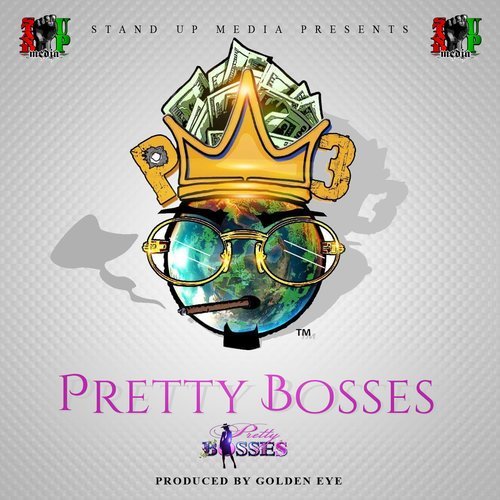 Pretty Bosses (Explicit)
