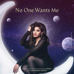 Album No one wants me from Miraya Varma