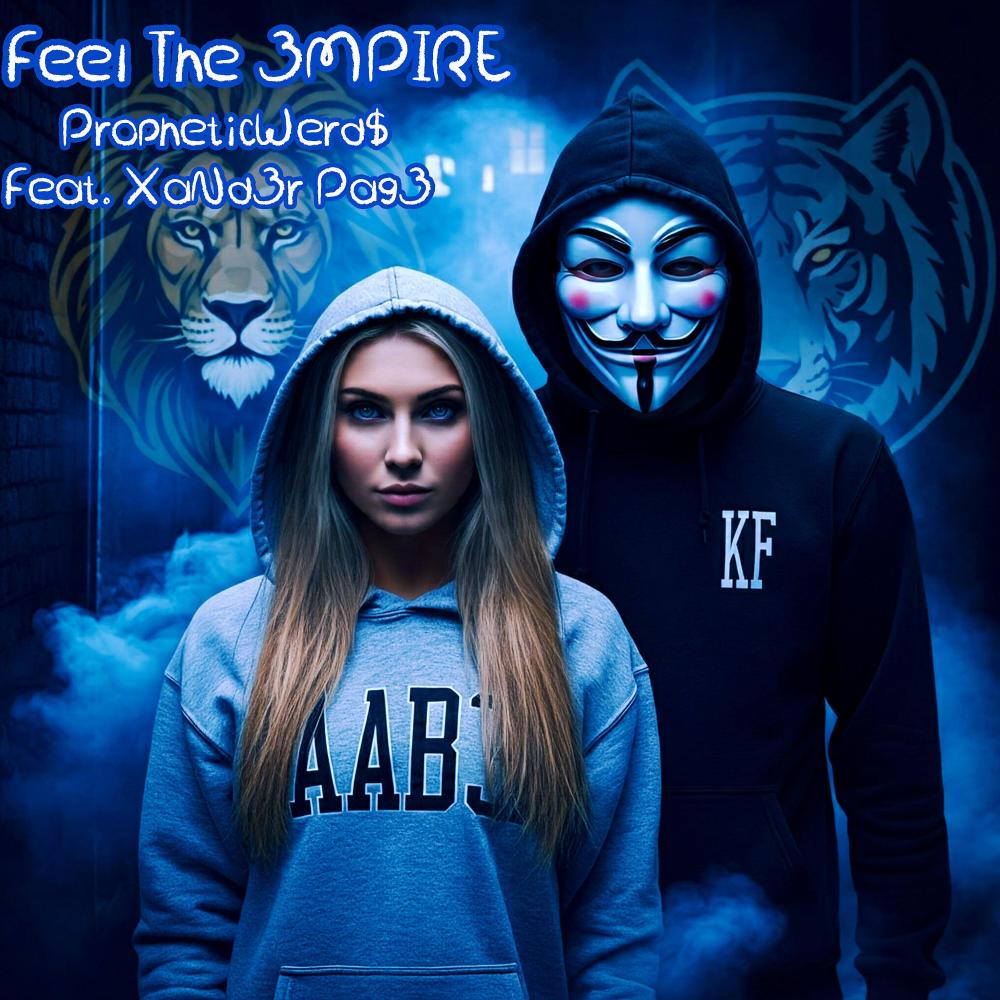 Feel The 3MPIRE (feat. Know Filt3r, Alley B & Street Corner Prophet$) (Extended Version)