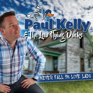 อัลบัม Never Fall In Love Lads ศิลปิน Paul Kelly