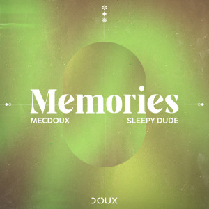 收听Mecdoux的Memories歌词歌曲