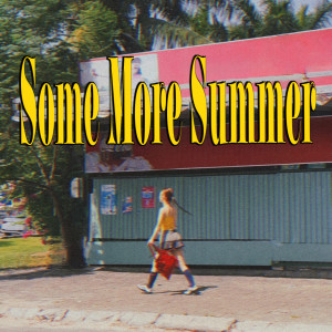 Dengarkan lagu some more summer nyanyian 미티 (Mitty) dengan lirik