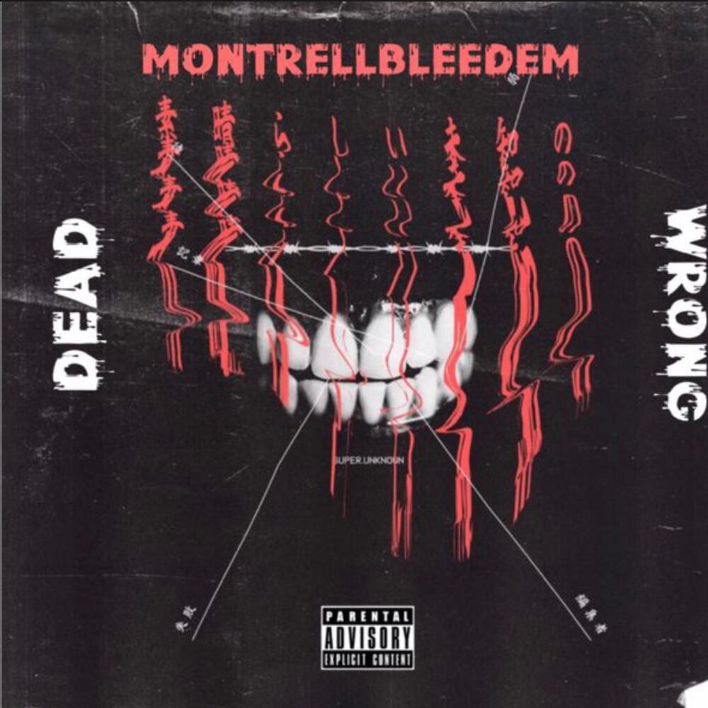 Dead Wrong (Explicit)