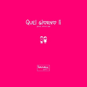 ดาวน์โหลดและฟังเพลง Quel giorno lì พร้อมเนื้อเพลงจาก Gianluwho