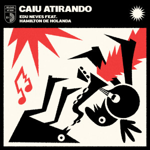 Edu Neves的专辑Caiu Atirando
