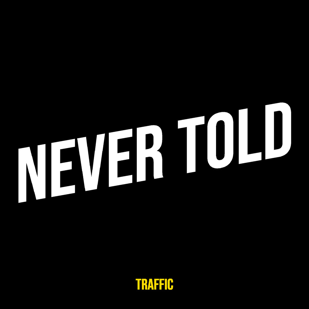Never Told (Explicit)